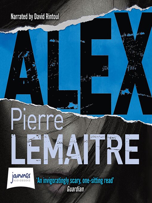 Title details for Alex by Pierre Lemaitre - Available